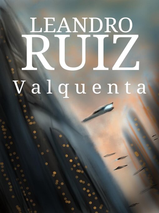 Title details for Valquenta by Leandro Ruiz - Available